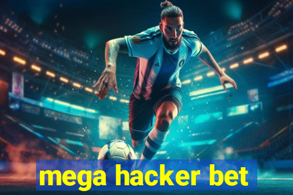 mega hacker bet